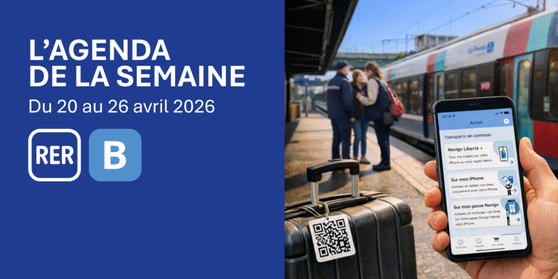 RER B : agenda de la semaine