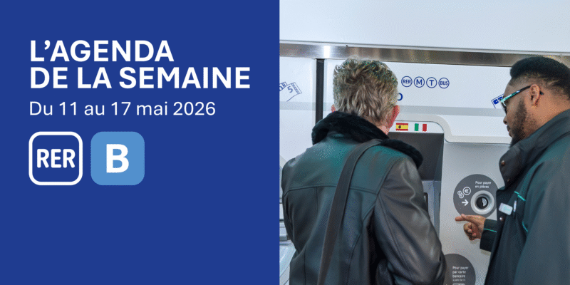 RER B : agenda de la semaine