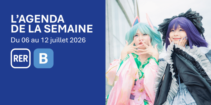 RER B : agenda de la semaine