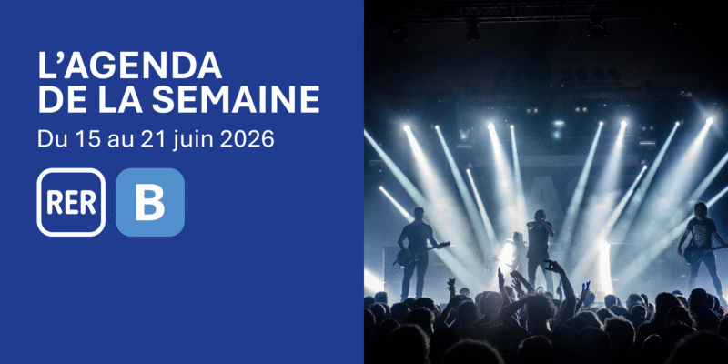 RER B : agenda de la semaine