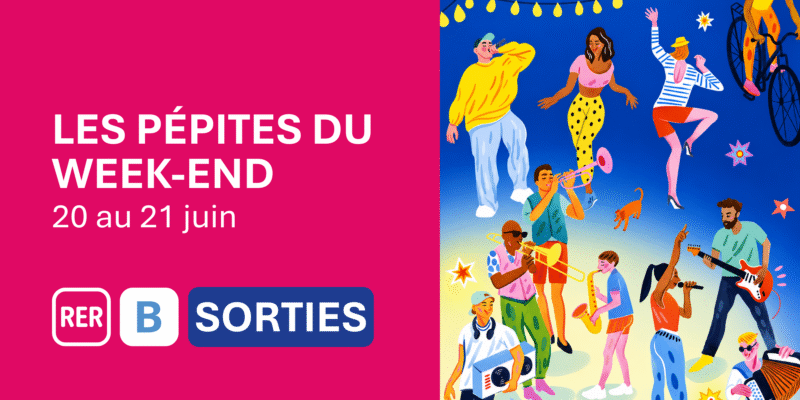 Idées de sorties sur la ligne B pour le WE du 20 au 21 juin 2026