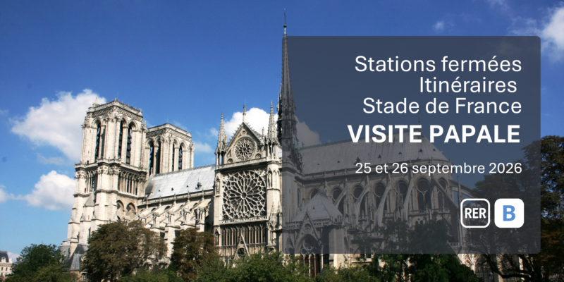 Stations fermées et itinéraires recommandés le 25 septembre pour la veillée au Stade de France